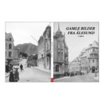 Gamle bilder fra Ålesund - bok - utgave 3